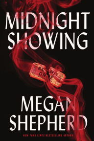 Title: Midnight Showing, Author: Megan Shepherd