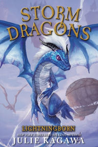 Title: Lightningborn: (Storm Dragons, Book 1), Author: Julie Kagawa