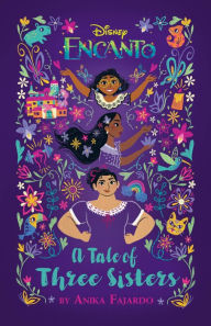 Download google books pdf free Encanto: A Tale of Three Sisters (English Edition) 9781368092180 DJVU FB2