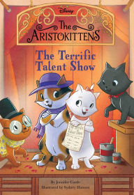 Ebook pdfs free download The Aristokittens #4: The Terrific Talent Show DJVU