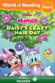 World of Reading: Minnie's Bow-Toons: Daisy's Crazy Hair Day