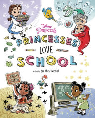 Free pdf ebook downloading Disney Princess: Princesses Love School!