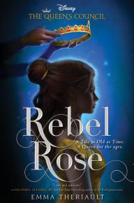 German audio books download Rebel Rose by Emma Theriault 9781368095969 iBook PDF in English