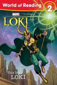 Title: World of Reading: This is Loki, Author: Marvel Press Book Group