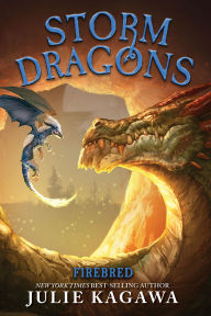 Title: Firebred: (Storm Dragons, Book 2), Author: Julie Kagawa