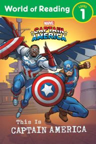 Ebook free downloads for kindle World of Reading: This is Captain America: Level 1 Reader 9781368099028 by Marvel Press Book Group English version 