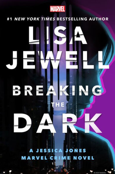 Breaking the Dark: A Jessica Jones Marvel Crime Novel