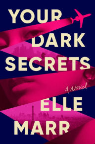 Title: Your Dark Secrets, Author: Elle Marr