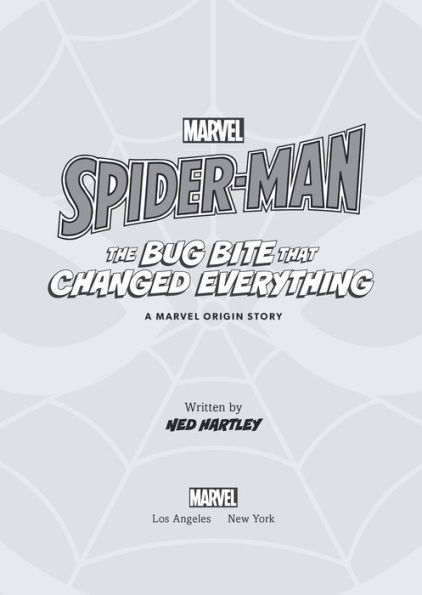 Spider-Man: The Bug Bite that Changed Everything: A Marvel Origin Story
