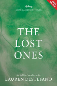 Title: The Dark Ascension Series: The Lost Ones, Author: Lauren DeStefano