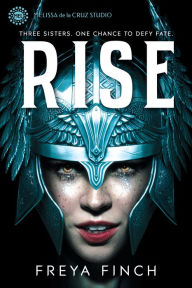 Title: Rise, Author: Freya Finch