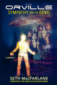 Title: The Orville: Sympathy for the Devil, Author: Seth MacFarlane