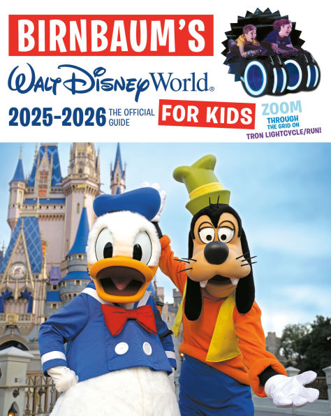 Birnbaum's 2025'2026 Walt Disney World for Kids: The Official Guide