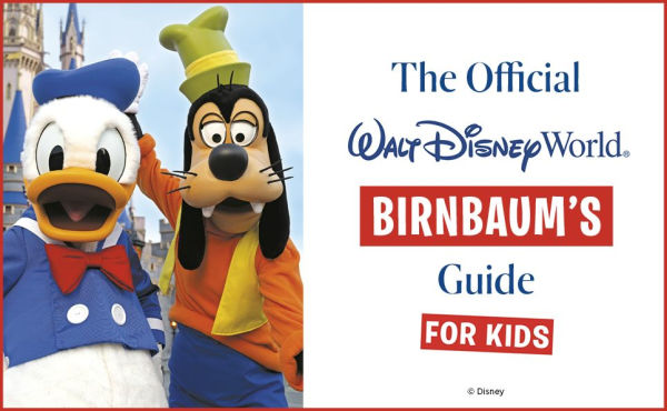 Birnbaum's 2025'2026 Walt Disney World for Kids: The Official Guide