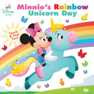 Title: Disney Baby: Minnie's Rainbow Unicorn Day: Touch-and-Feel Fun!, Author: Nancy Parent