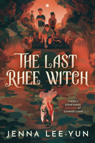Title: The Last Rhee Witch, Author: Jenna Lee-Yun