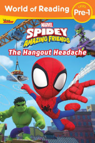 Title: World of Reading: Spidey and His Amazing Friends: The Hangout Headache, Author: Marvel Press Book Group