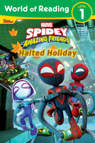 Title: World of Reading: Spidey and His Amazing Friends: Halted Holiday, Author: Steve Behling