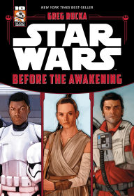 Title: Star Wars The Force Awakens: Before the Awakening, Author: Greg Rucka