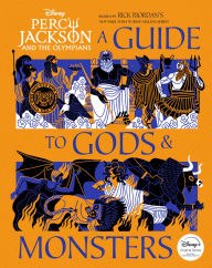 Title: Percy Jackson and the Olympians: A Guide to Gods & Monsters, Author: DISNEY BOOK GROUP