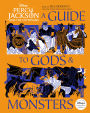 Percy Jackson and the Olympians: A Guide to Gods & Monsters