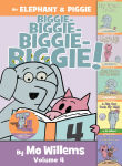 Alternative view 1 of An Elephant & Piggie Biggie! Volume 4