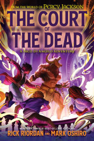 The Court of the Dead: A Nico di Angelo Adventure