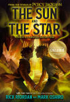 Alternative view 2 of The Sun and the Star (B&N Exclusive Edition): A Nico di Angelo Adventure