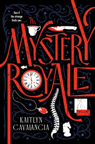 Title: Mystery Royale, Author: Kaitlyn Cavalancia