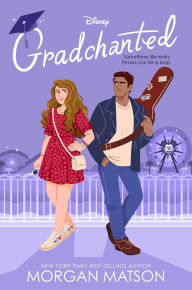 Title: Gradchanted, Author: Morgan Matson