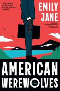 Title: American Werewolves, Author: Emily Jane