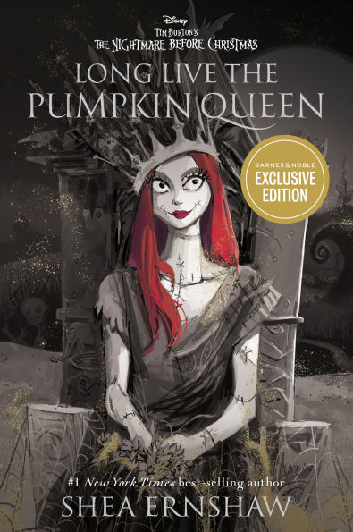 Long Live the Pumpkin Queen: Tim Burton's The Nightmare Before Christmas (B&N Exclusive Edition)