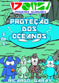 Title: Proteção dos oceanos, Author: Ricardo Garay