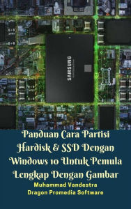 Title: Panduan Cara Partisi Hardisk & SSD Dengan Windows 10 Untuk Pemula Lengkap Dengan Gambar, Author: Muhammad Vandestra