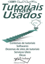 Title: Guia Tutoriais Mais Usados, Author: Ricardo Garay