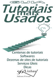 Title: Guia Tutoriais Mais Usados, Author: Ricardo Garay