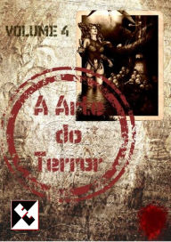 Title: A Arte do Terror - Volume 4, Author: Author