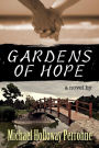 Gardens of Hope: A Novel