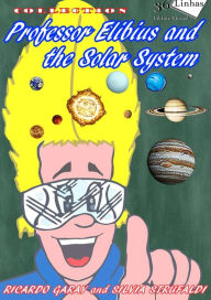 Title: Professor Elibius and the solar system, Author: Ricardo Garay