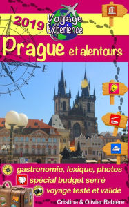 Title: Prague et alentours: Découvrez la perle de la Tchéquie et de l'Europe centrale!, Author: Olivier Rebiere