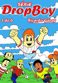 Title: Dropboy: Volume 1, Author: Ricardo Garay
