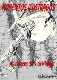 Title: Momentos Ilustrados: As viagens de Nick Nipigon, Author: Ricardo Garay