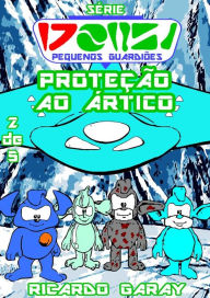 Title: Proteção ao Ártico, Author: Ricardo Garay