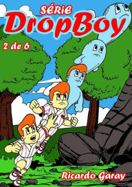 Title: Dropboy: Volume 2, Author: Ricardo Garay
