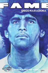 Title: FAME: Diego Maradona: The Hand of God, Author: Michael L. Frizell