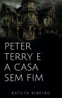 Peter Terry e a casa sem fim