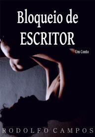 Title: Bloqueio de escritor, Author: Rodolfo Campos