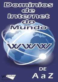 Title: Dominios de internet do Mundo, Author: Ricardo Garay