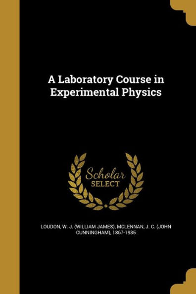 A Laboratory Course in Experimental Physics