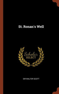 Title: St. Ronan's Well, Author: Crystal R. Sanders